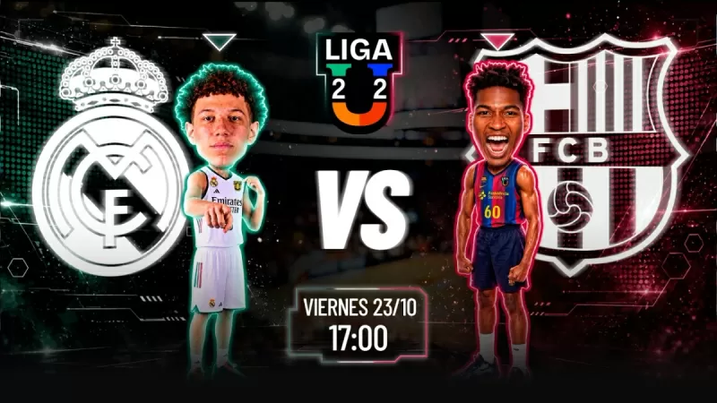 Liga U，直播我皇家马德里 - 巴萨竞技